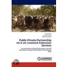 Public-Private-Partnership Vis-a-vis Livestock Extension Services by Sanjit Maiti