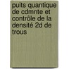 Puits quantique de CdMnTe et contrôle de la densité 2D de trous by Hervé Boukari