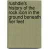 Rushdie's History Of The Rock Icon In The Ground Beneath Her Feet door Melanie Samay