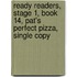 Ready Readers, Stage 1, Book 14, Pat's Perfect Pizza, Single Copy