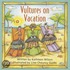Ready Readers, Stage 1, Book 5, Vultures on Vacation, Single Copy