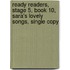 Ready Readers, Stage 5, Book 10, Sara's Lovely Songs, Single Copy