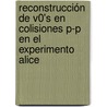 Reconstrucción De V0's En Colisiones P-p En El Experimento Alice door Erick Jonathan Almaraz Aviña