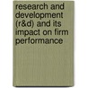 Research and Development (R&D) and its Impact on Firm Performance door Sheeja S. R