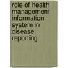 Role Of Health Management Information System In Disease Reporting door Babar Tasneem Shaikh