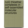 Ru(Ii) Thioether Complexes In Self-Assembled Molecular Structures door Marko Bajic