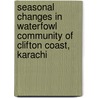 Seasonal Changes in Waterfowl Community of Clifton Coast, Karachi door Sohail Barkati
