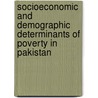 Socioeconomic and demographic determinants of poverty in Pakistan door Zainab Ejaz