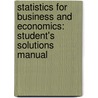 Statistics for Business and Economics: Student's Solutions Manual door Nancy S. Boudreau