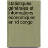 Statistiques Générales Et Informations économiques En Rd Congo door Jean Pierre Mapual M.