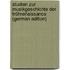 Studien Zur Musikgeschichte Der Frührenaissance (German Edition)