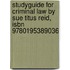 Studyguide For Criminal Law By Sue Titus Reid, Isbn 9780195389036