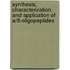 Synthesis, characterization and application of a/ß-oligopeptides