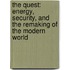 The Quest: Energy, Security, and the Remaking of the Modern World