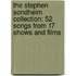 The Stephen Sondheim Collection: 52 Songs from 17 Shows and Films