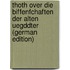 Thoth Over Die Biffenfchaften Der Alten Uegddter (German Edition)