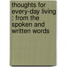 Thoughts for Every-Day Living : from the Spoken and Written Words door Maltbie Davenport Babcock