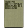 Trajectoires socio-économiques et constitution de la descendance by Ngoy Kishimba