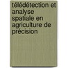 Télédétection et analyse spatiale en agriculture de précision door Ignacio TouriñO. Soto