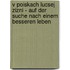 V poiskach lucSej zizni - Auf der Suche nach einem besseren Leben