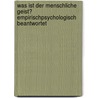 Was ist der menschliche Geist? empirischpsychologisch beantwortet by Hoppe