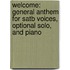 Welcome: General Anthem For Satb Voices, Optional Solo, And Piano