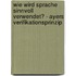 Wie Wird Sprache Sinnvoll Verwendet? - Ayers Verifikationsprinzip