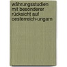 Währungsstudien mit besonderer Rücksicht auf Oesterreich-Ungarn door Makai