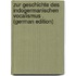 Zur Geschichte Des Indogermanischen Vocalismus . (German Edition)