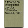 a Treatise on Infinitesimal Calculus: Differential Calculus. 1857 door Bartholomew Price