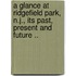A Glance at Ridgefield Park, N.J., Its Past, Present and Future ..
