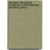Abingdon Theological Companion to the Lectionary: Preaching Year A door Paul S. Wilson