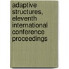Adaptive Structures, Eleventh International Conference Proceedings door Yuji Matsuzaki
