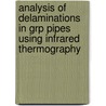 Analysis Of Delaminations In Grp Pipes Using Infrared Thermography door S. Sundaravalli