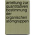 Anleitung Zur Quantitativen Bestimmung Der Organischen Atomgruppen