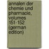 Annalen Der Chemie Und Pharmacie, Volumes 151-152 (German Edition)