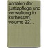 Annalen Der Justizpflege Und Verwaltung In Kurhessen, Volume 22...
