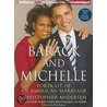 Barack And Michelle: Portrait Of An American Marriage [With Cdrom] by Christopher Andersen