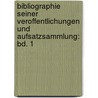 Bibliographie Seiner Veroffentlichungen Und Aufsatzsammlung: Bd. 1 door Konrad Mellerowicz