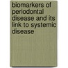 Biomarkers of periodontal disease and its link to systemic disease door Balwant Rai