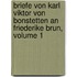 Briefe Von Karl Viktor Von Bonstetten An Friederike Brun, Volume 1