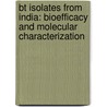 Bt isolates from India: Bioefficacy and molecular characterization door Jacob J. S