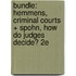 Bundle: Hemmens, Criminal Courts + Spohn, How Do Judges Decide? 2e