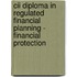 Cii Diploma In Regulated Financial Planning - Financial Protection