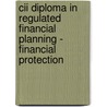 Cii Diploma In Regulated Financial Planning - Financial Protection door Bpp Learning Media