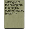 Catalogue of the Coleoptera of America, North of Mexico (Suppl. 1) door Leng