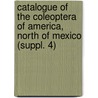 Catalogue of the Coleoptera of America, North of Mexico (Suppl. 4) door Leng