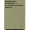 Centralblatt Für Stoffwechsel- & Verdauungs-krankheiten, Volume 6 door Onbekend