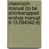 Classroom Manual (to Be Shrinkwrapped W/Shop Manual 0-13-094342-8) door Chek Chart