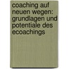 Coaching auf neuen Wegen: Grundlagen und Potentiale des eCoachings by Bjoern Cebulla